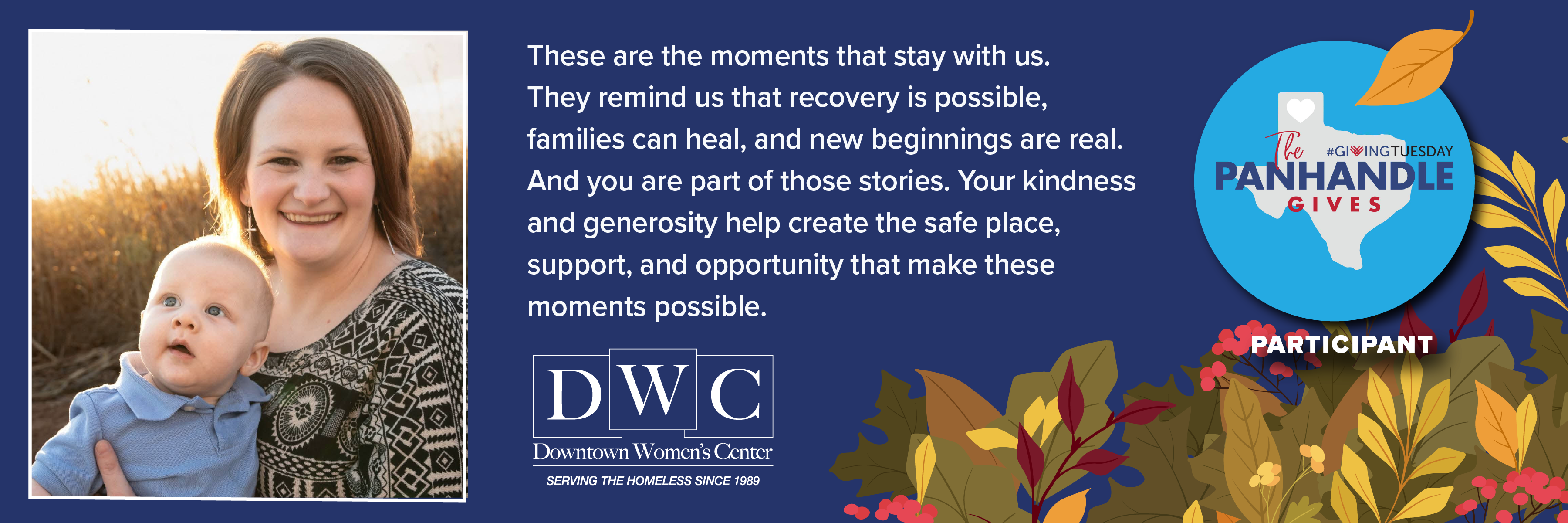 Will you help DWC during Panhandle Gives campaign?